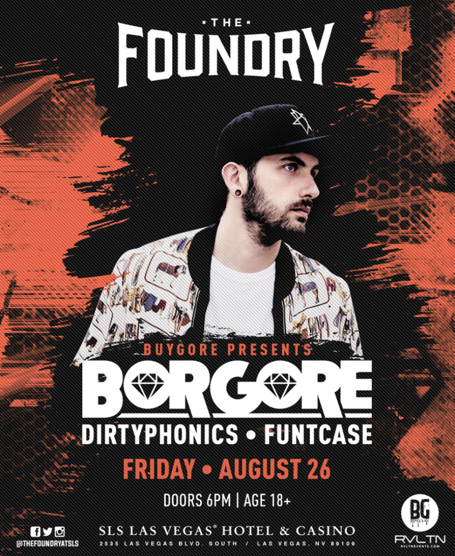 Borgore at The Foundry on Friday, August 26 | Galavantier